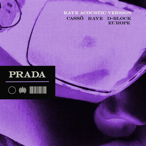 cassö x raye x d-block europe prada|Prada (Cassö, Raye and D.